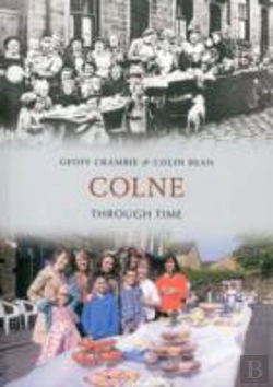 Bertrand.pt - Colne Through Time