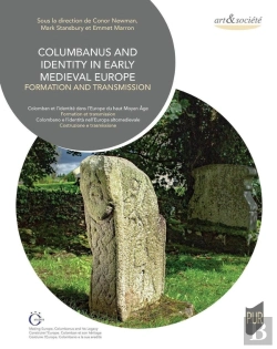 Bertrand.pt - Colombanus And Identity In Early Medieval Europe : Formation Et Transmission