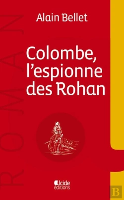 Bertrand.pt - Colombe, L'Espionne Des Rohan