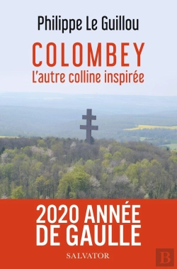 Bertrand.pt - Colombey ; L'Autre Colline Inspirée
