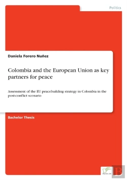 Bertrand.pt - Colombia And The European Union As Key Partners For Peace