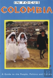 Colombia In Focus