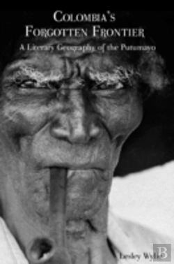 Bertrand.pt - Colombiaâ€™S Forgotten Frontier