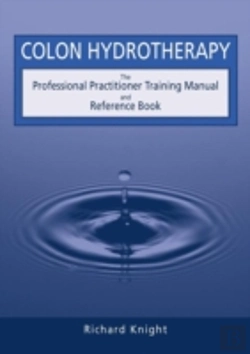 Bertrand.pt - Colon Hydrotherapy: The Professional Pra