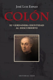 Colon. Su Verdadera Identidad Al Descubierto