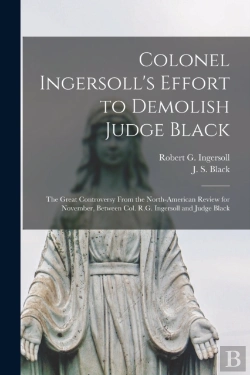 Bertrand.pt - Colonel Ingersoll'S Effort To Demolish J