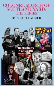 Colonel March Of Scotland Yard: The Seri