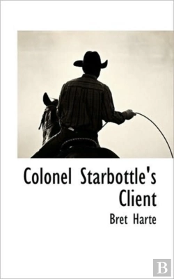 Bertrand.pt - Colonel Starbottle'S Client