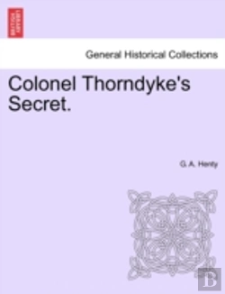 Bertrand.pt - Colonel Thorndyke'S Secret.