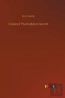 Colonel Thorndyke'S Secret