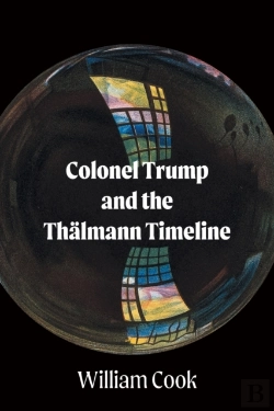 Bertrand.pt - Colonel Trump And The Thalmann Timeline