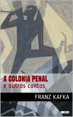 Bertrand.pt - Colônia  Penal E Outros Contos - Kafka