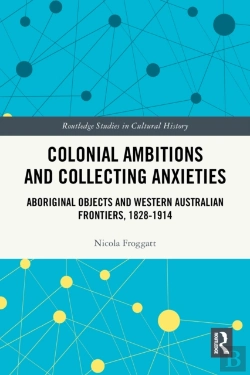 Bertrand.pt - Colonial Ambitions And Collecting Anxieties
