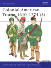 Colonial American Troops 1610â€“1774 (3)