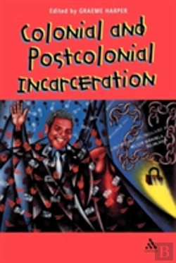 Bertrand.pt - Colonial And Postcolonial Incarceration