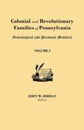 Colonial And Revolutionary Families Of Pennsylvania
