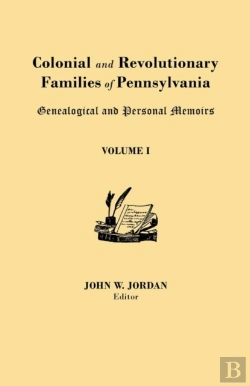 Bertrand.pt - Colonial And Revolutionary Families Of Pennsylvania