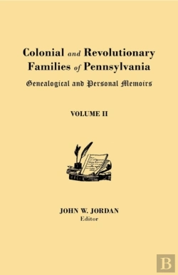 Bertrand.pt - Colonial And Revolutionary Families Of Pennsylvania