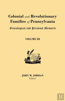 Bertrand.pt - Colonial And Revolutionary Families Of Pennsylvania