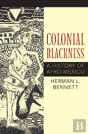 Colonial Blackness