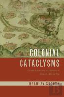 Colonial Cataclysms