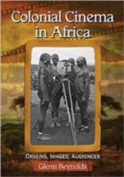 Bertrand.pt - Colonial Cinema In Africa