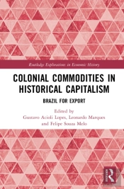 Colonial Commodities In Historical Capitalism