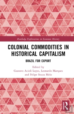 Bertrand.pt - Colonial Commodities In Historical Capitalism