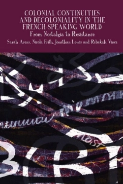 Bertrand.pt - Colonial Continuities And Decoloniality In The French-Speaking World