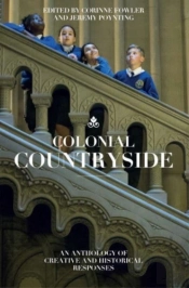 Colonial Countryside: Creative And Historical Responses