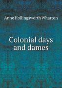 Colonial Days And Dames
