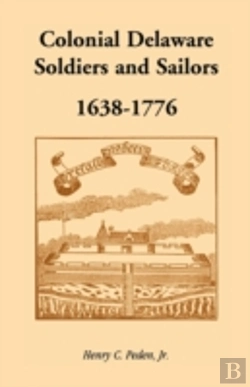 Bertrand.pt - Colonial Delaware Soldiers And Sailors,