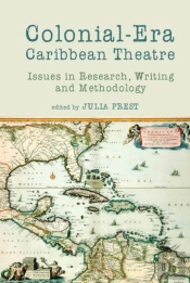 Colonial-Era Caribbean Theatre