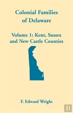Bertrand.pt - Colonial Families Of Delaware, Volume 1