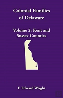 Bertrand.pt - Colonial Families Of Delaware, Volume 2