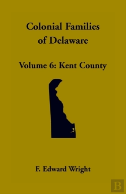 Bertrand.pt - Colonial Families Of Delaware, Volume 6