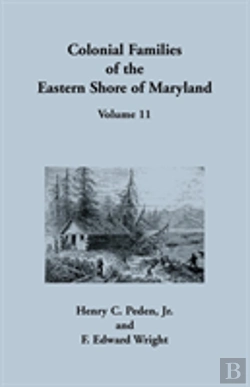 Bertrand.pt - Colonial Families Of The Eastern Shore Of Maryland, Volume 11