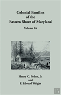 Bertrand.pt - Colonial Families Of The Eastern Shore Of Maryland, Volume 16