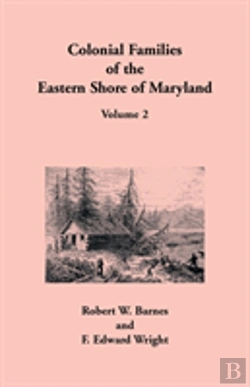 Bertrand.pt - Colonial Families Of The Eastern Shore Of Maryland, Volume 2