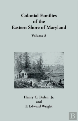 Bertrand.pt - Colonial Families Of The Eastern Shore Of Maryland, Volume 8