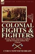 Colonial Fights & Fighters