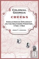 Colonial Georgia And The Creeks