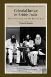 Colonial Justice In British India