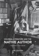 Colonial Literature And The Native Author