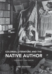 Colonial Literature And The Native Author