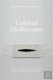 Colonial Mediascapes