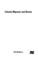 Colonial Migrants And Racism