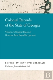 Colonial Records Of The State Of Georgia
