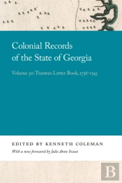 Colonial Records Of The State Of Georgia