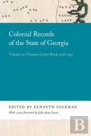 Colonial Records Of The State Of Georgia